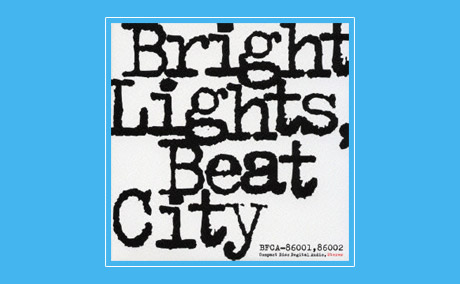 Bright Lights, Beat City